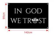 Load image into Gallery viewer, “IN GOD WE TRUST” WR Flag
